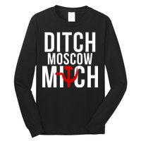 Ditch Moscow Mitch Traitor Long Sleeve Shirt