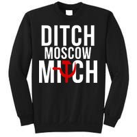 Ditch Moscow Mitch Traitor Sweatshirt