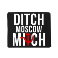 Ditch Moscow Mitch Traitor Mousepad