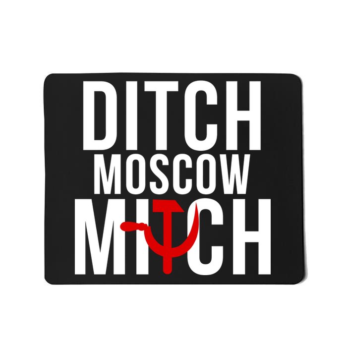 Ditch Moscow Mitch Traitor Mousepad