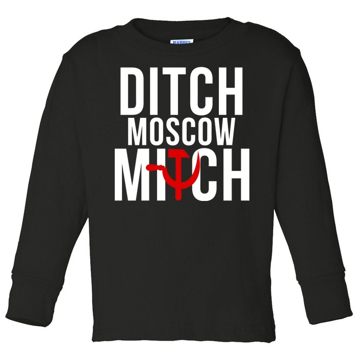 Ditch Moscow Mitch Traitor Toddler Long Sleeve Shirt