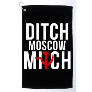 Ditch Moscow Mitch Traitor Platinum Collection Golf Towel