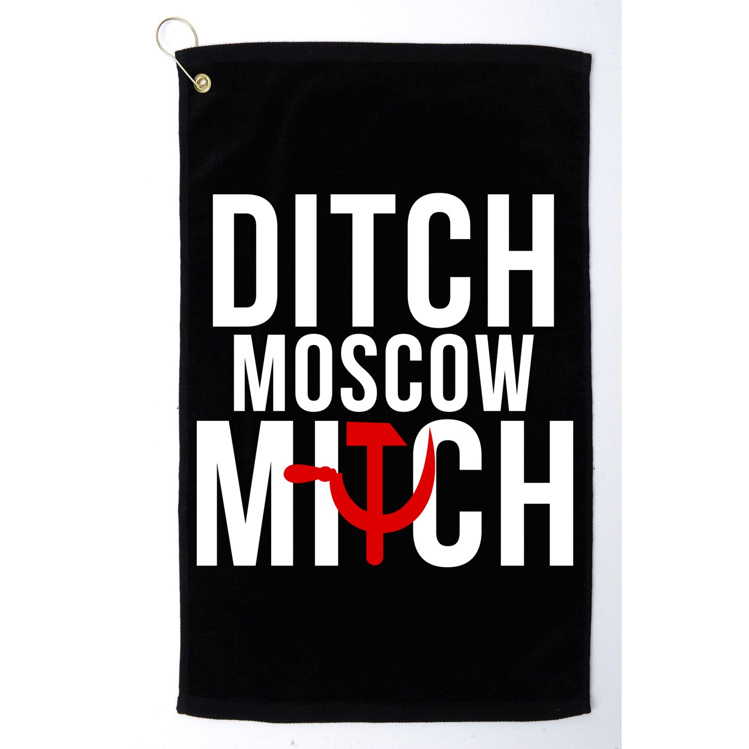 Ditch Moscow Mitch Traitor Golf Towel