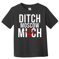 Ditch Moscow Mitch Traitor Toddler T-Shirt