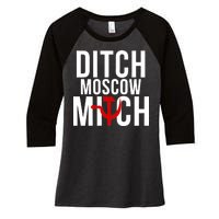 Ditch Moscow Mitch Traitor Women's Tri-Blend 3/4-Sleeve Raglan Shirt