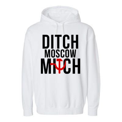 Ditch Moscow Mitch Traitor Garment-Dyed Fleece Hoodie