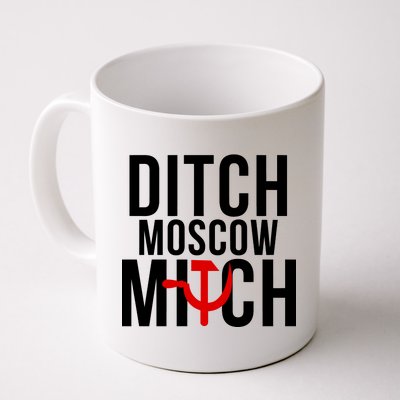 Ditch Moscow Mitch Traitor Coffee Mug