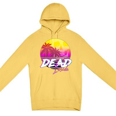 Dead Inside Vaporwave Miami Aesthetic Spooky Mood Premium Pullover Hoodie