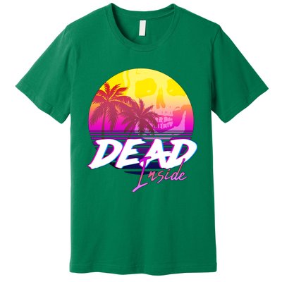 Dead Inside Vaporwave Miami Aesthetic Spooky Mood Premium T-Shirt