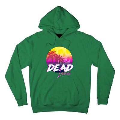 Dead Inside Vaporwave Miami Aesthetic Spooky Mood Tall Hoodie