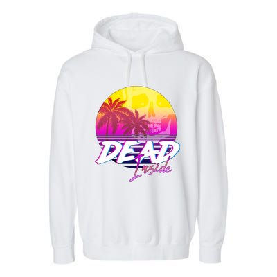 Dead Inside Vaporwave Miami Aesthetic Spooky Mood Garment-Dyed Fleece Hoodie