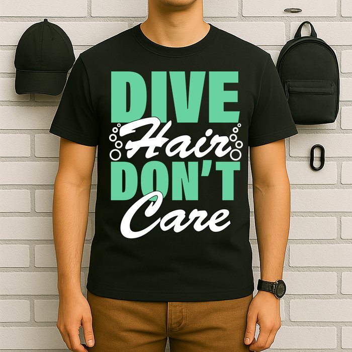 Dive Hair Don't Care T-Shirt