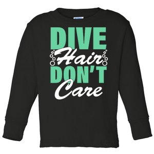 Dive Hair Don't Care Toddler Long Sleeve Shirt