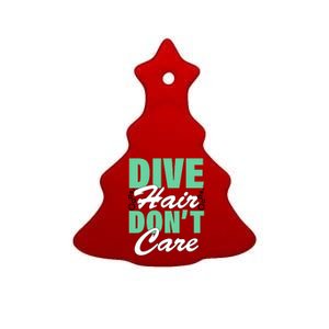 Dive Hair Don't Care Ceramic Tree Ornament