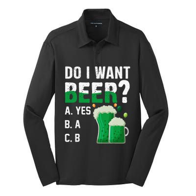 Do I Want A Beer Drinking Saint St Patricks Day Silk Touch Performance Long Sleeve Polo