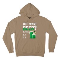 Do I Want A Beer Drinking Saint St Patricks Day Hoodie