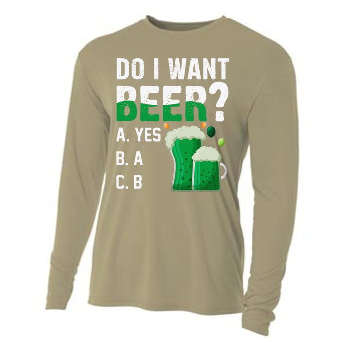 Do I Want A Beer Drinking Saint St Patricks Day Cooling Performance Long Sleeve Crew