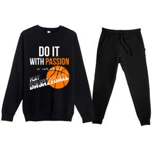 Do it with passion or not at all - Basketball Premium Crewneck Sweatsuit Set