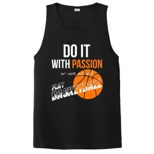 Do it with passion or not at all - Basketball PosiCharge Competitor Tank