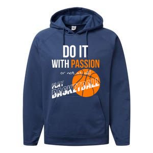 Do it with passion or not at all - Basketball Performance Fleece Hoodie