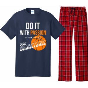 Do it with passion or not at all - Basketball Pajama Set