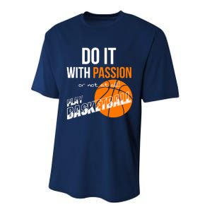 Do it with passion or not at all - Basketball Performance Sprint T-Shirt