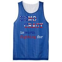 Democracy Is Worth Fighting For Democrats Democratic Sign Gift Mesh Reversible Basketball Jersey Tank