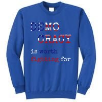 Democracy Is Worth Fighting For Democrats Democratic Sign Gift Tall Sweatshirt