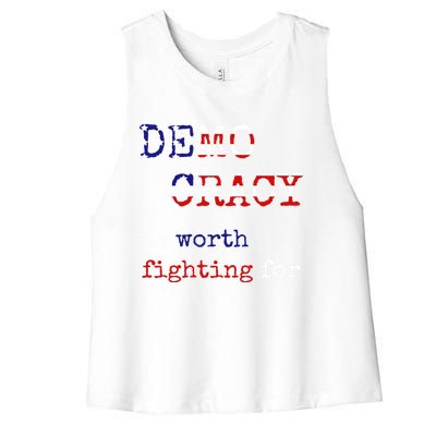 Democracy Is Worth Fighting For Democrats Democratic Sign Gift Women's Racerback Cropped Tank