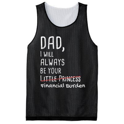 Dad I Will Always Be Your Financial Burden Mesh Reversible Basketball Jersey Tank