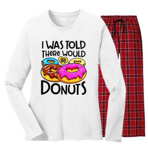 Donut I Was Told There Would Be Donuts Funny Doughnut Lover Women's Long Sleeve Flannel Pajama Set 