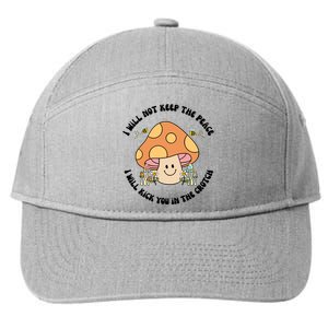 Doublecrossco I Will Not Keep The Peace I Will Kick You In The Crotch 7-Panel Snapback Hat