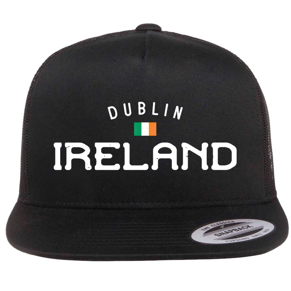 Dublin Ireland With Distressed Irish Flag Design Gift Flat Bill Trucker Hat