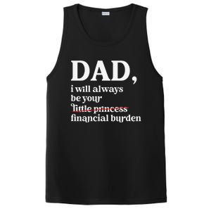 Dad I Will Always Be Your Financial Burden Funny Dad PosiCharge Competitor Tank