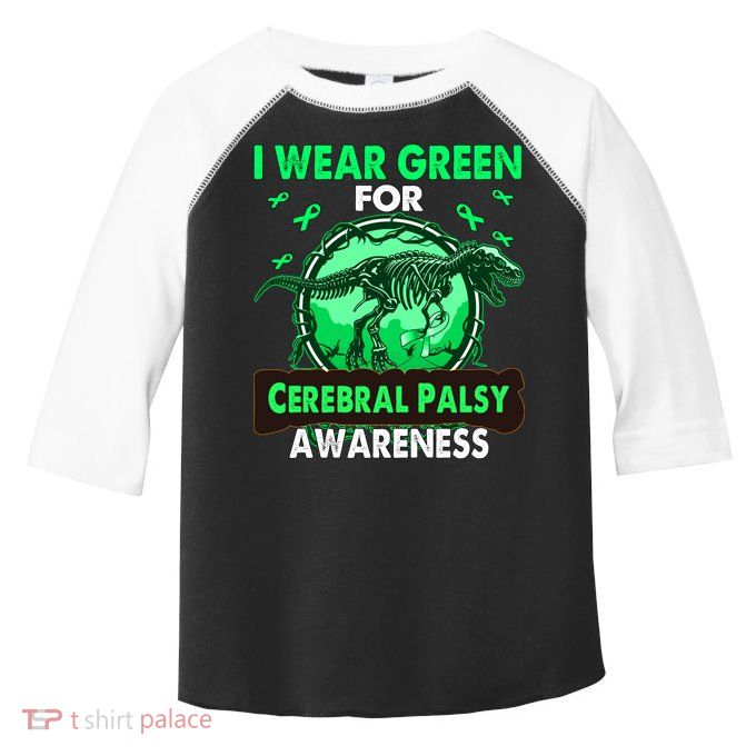 Dinosaur I Wear Green For Cerebral Palsy Awareness Gift Toddler Fine Jersey T-Shirt