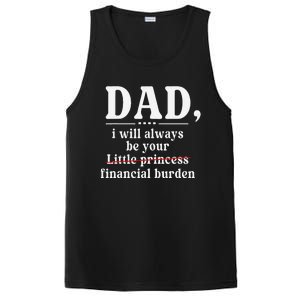 Dad I Will Always Be Your Financial Burden Funny Dad PosiCharge Competitor Tank