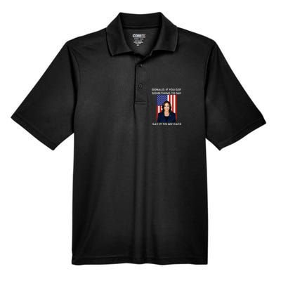 Donald If You Got Something To Say Say It To My Facekamala Men's Origin Performance Piqué Polo