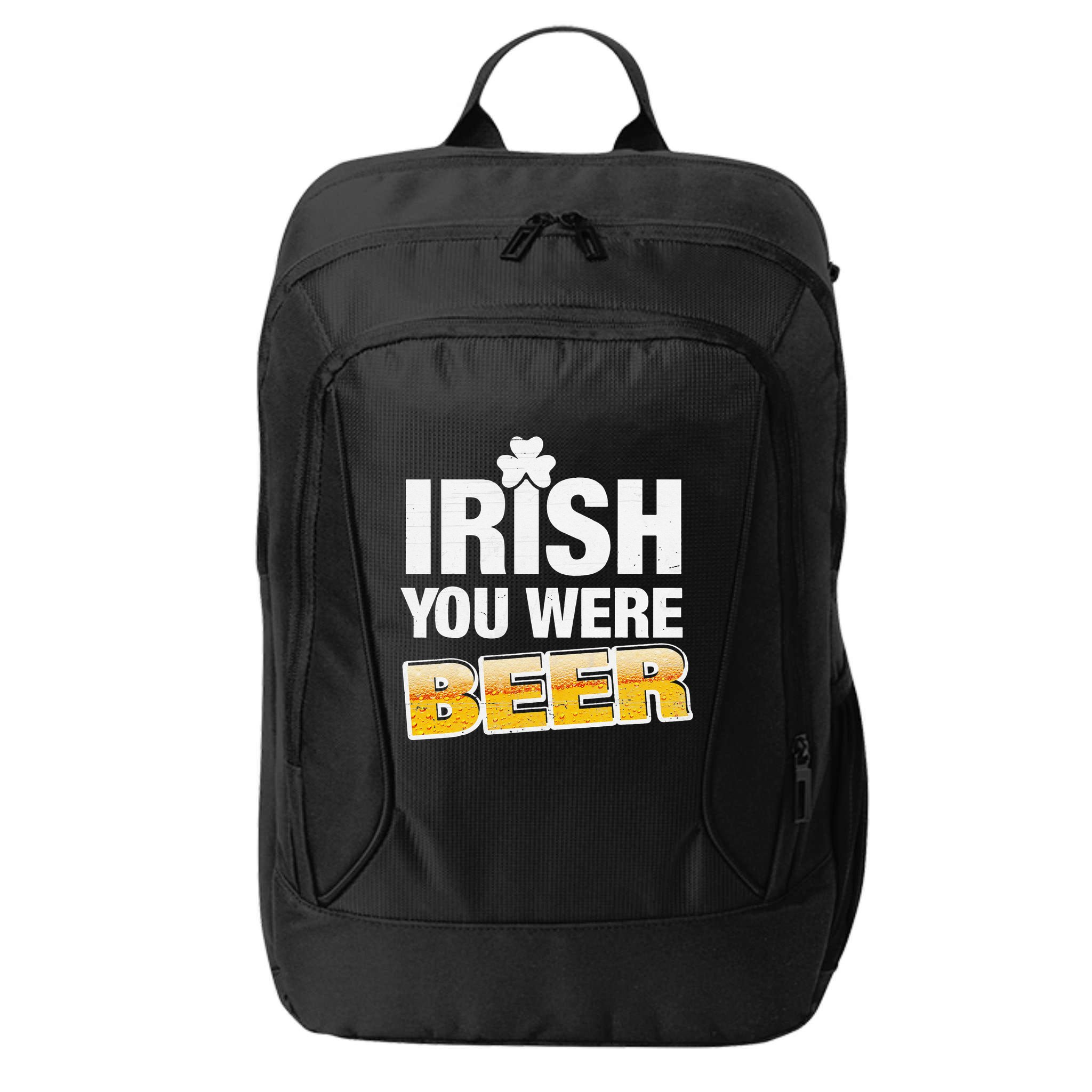 Drinking Irish You Were Beer Lover St Patrick Day City Backpack