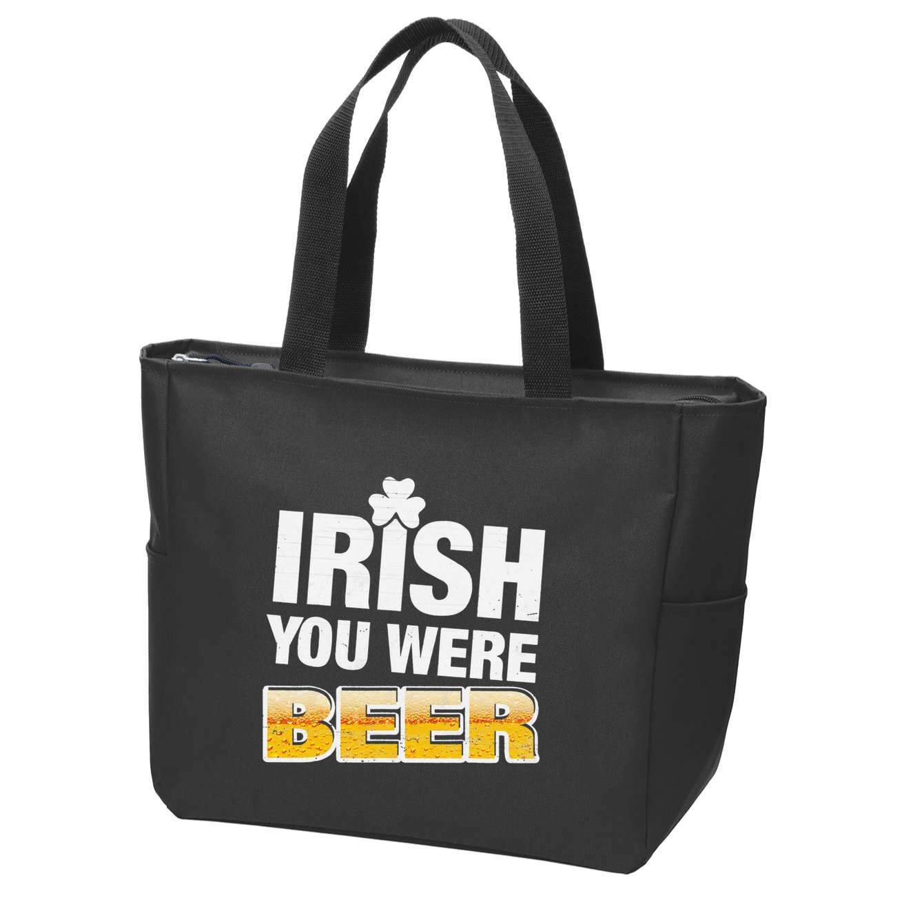 Drinking Irish You Were Beer Lover St Patrick Day Zip Tote Bag