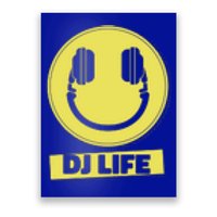 Dj Life Smiley Face Poster