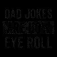 Dad Jokes Are How Eye Roll Funny Dad 16 in Basic Backpack