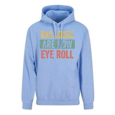 Dad Jokes Are How Eye Roll Funny Dad Gift Daddy Pun Joke Unisex Surf Hoodie