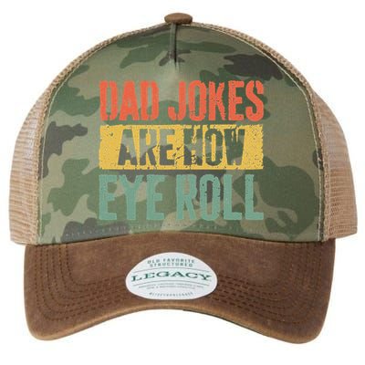 Dad Jokes Are How Eye Roll Fathers Day Legacy Tie Dye Trucker Hat