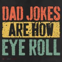 Dad Jokes Are How Eye Roll Fathers Day 11oz C Handle Ceramic Mug