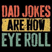 Dad Jokes Are How Eye Roll Fathers Day Drawstring Bag