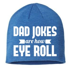 Dad Jokes Are How Eye Roll Rad Jokes Cringe Puns Dad Jokes Gift Sustainable Beanie