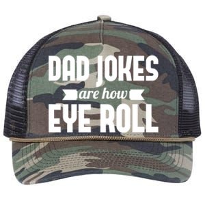 Dad Jokes Are How Eye Roll Rad Jokes Cringe Puns Dad Jokes Gift Retro Rope Trucker Hat Cap