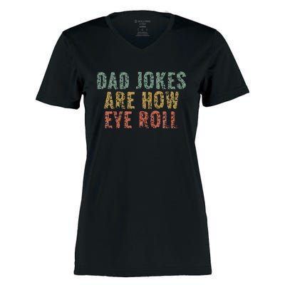 Dad Jokes Are How Eye Roll Funny Dad Gift Papa Father Day Women's Momentum V-Neck T-Shirt