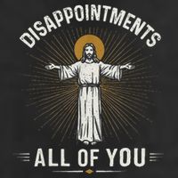 Disappointments Jesus All Of You Christian Religion Meme Adult Drive Performance Visor