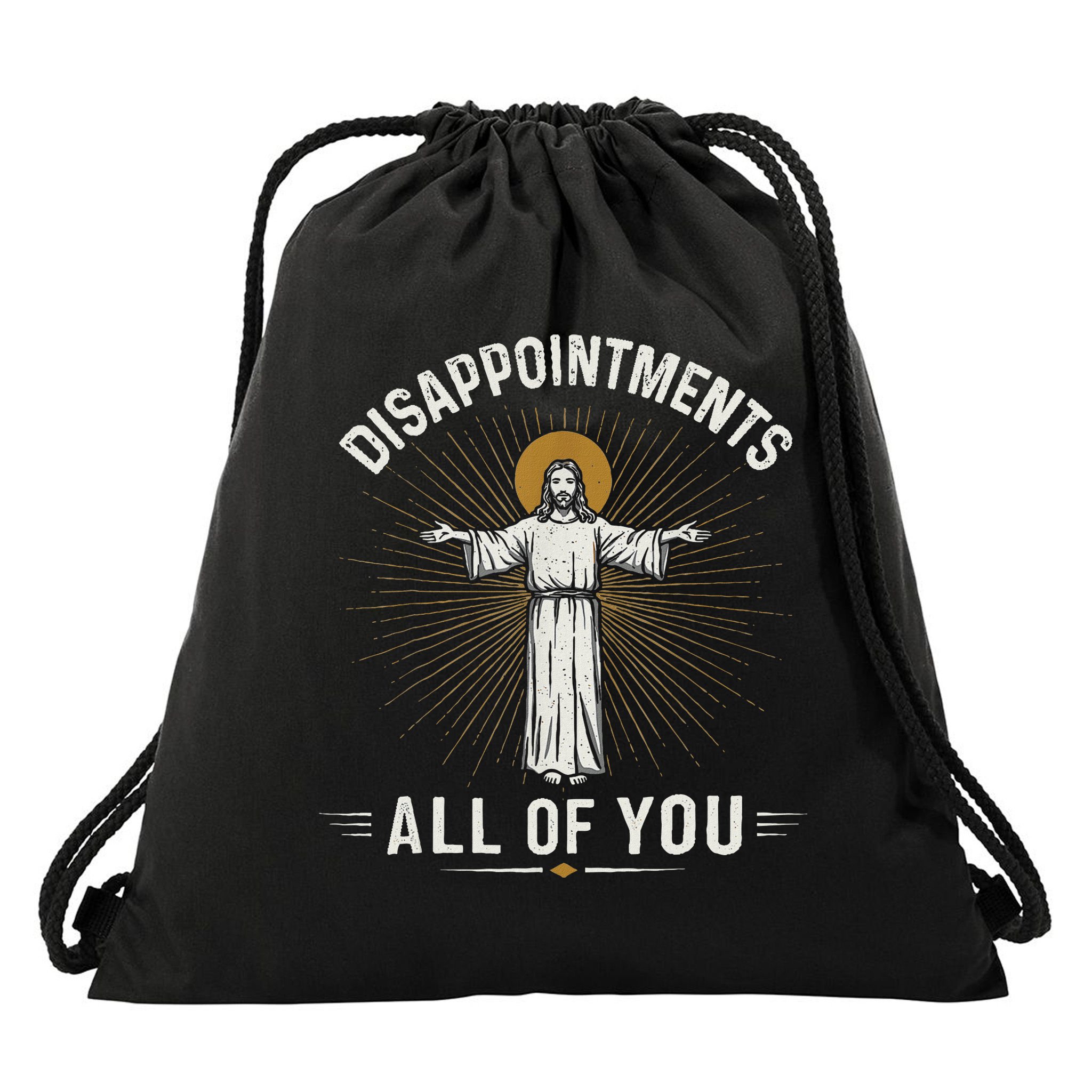 Disappointments Jesus All Of You Christian Religion Meme Drawstring Bag